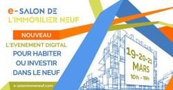 E-salon de l'Immobilier neuf, du 19 au 21 mars 2021