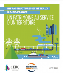 CERC-IDF - Nouvelle Publication - Infrastructures et Réseaux en Île-de-France 2020